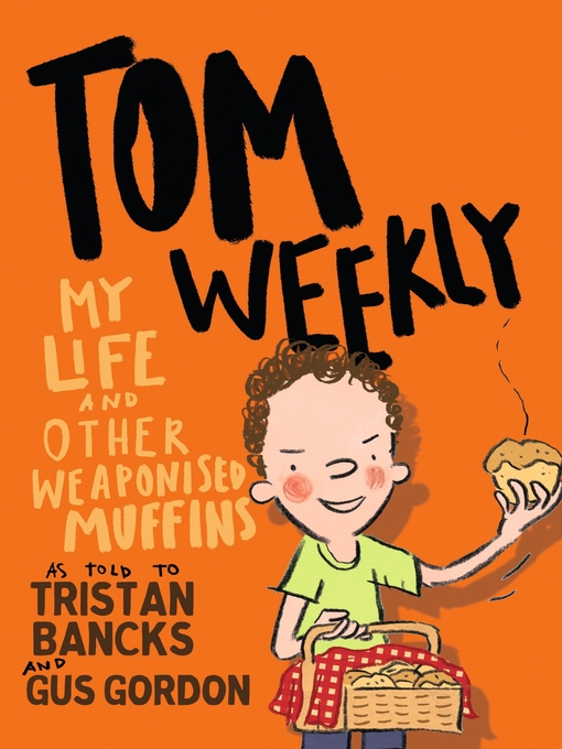 Title details for Tom Weekly 5 by Tristan Bancks - Wait list